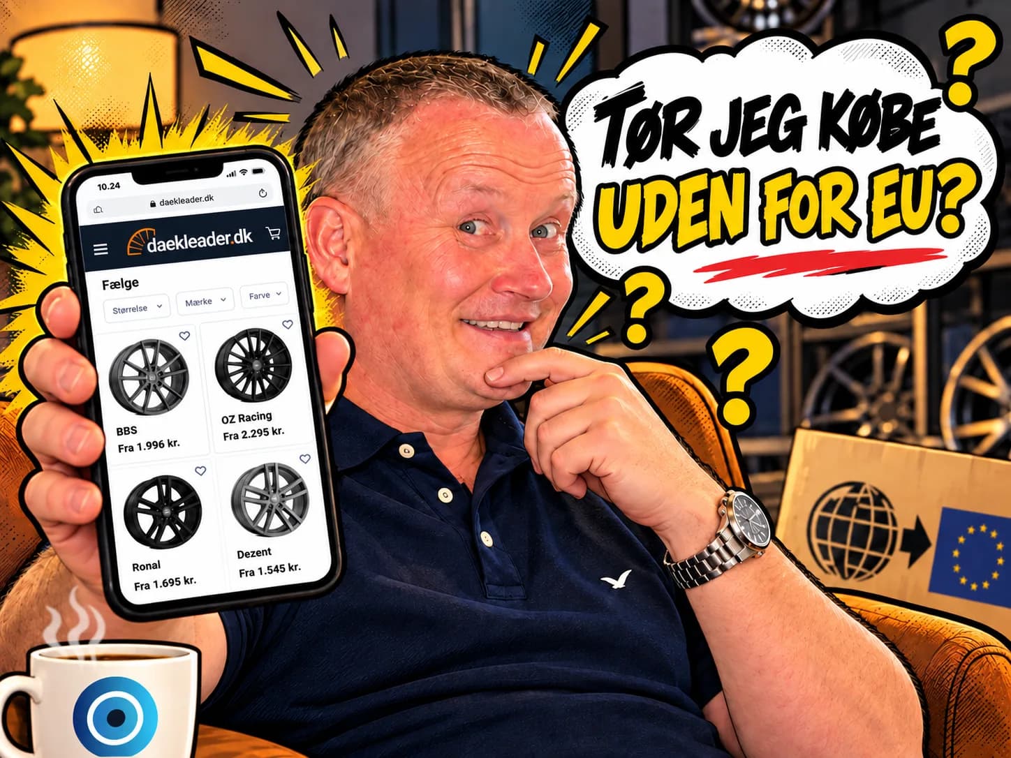 Bo holding a phone showing rims from daekleader.dk, asking whether he dares to buy outside the EU.